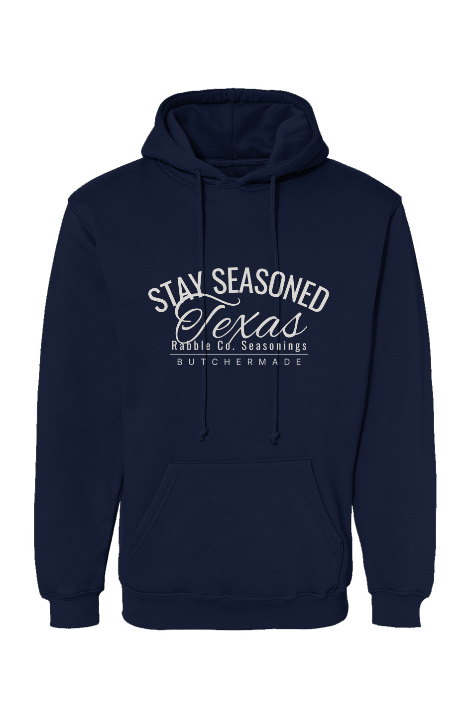 Stay Seasoned Texas BBQ hoodie, USA-made Bayside heavyweight fleece by Rabble Co.