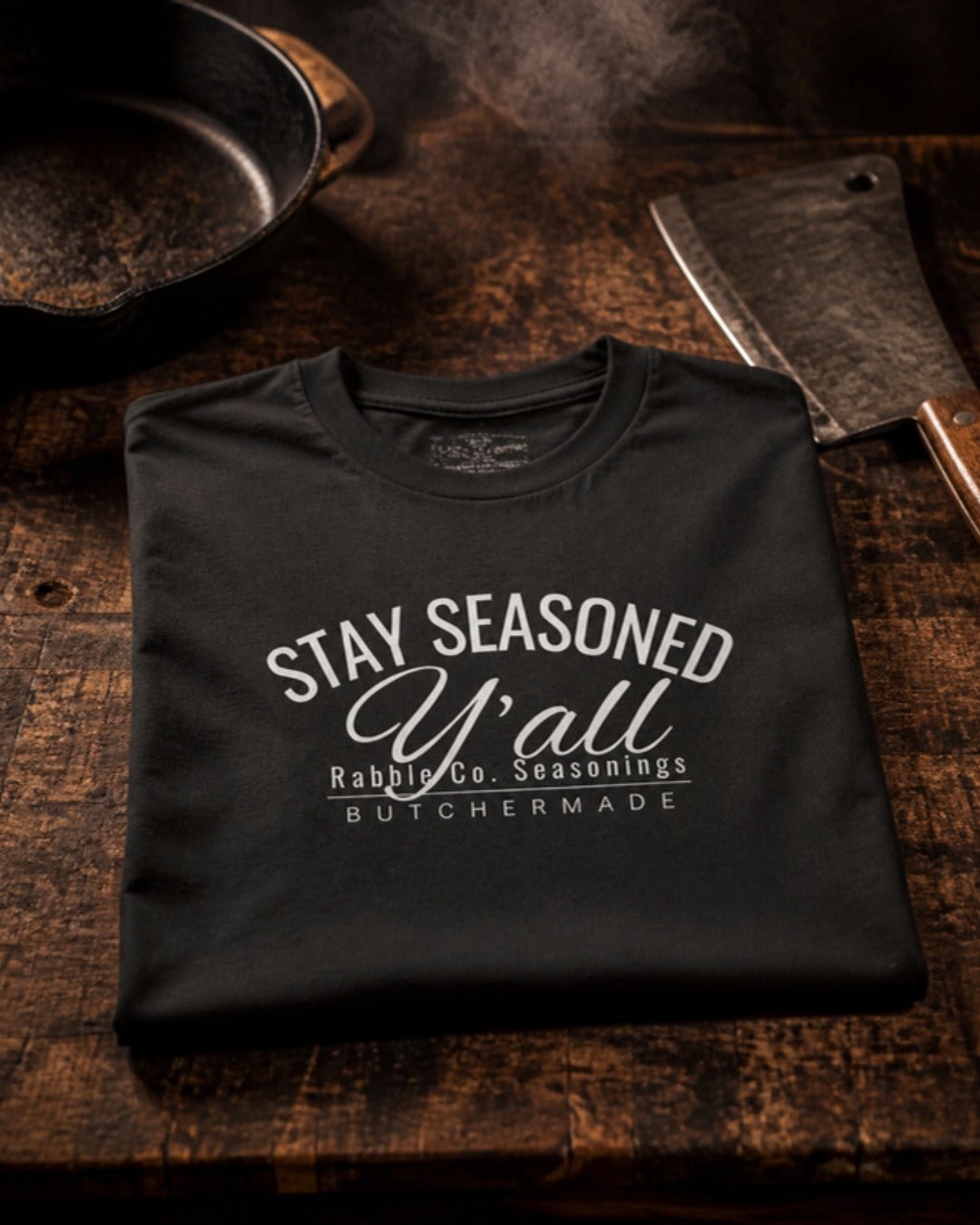 Stay Seasoned Y'all - T-Shirt - RABBLE CO.
